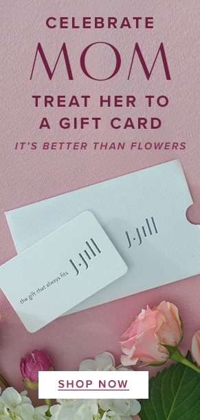 Celebrate Mom. Treat Her To A Gift Card. It's Better Than Flowers. Shop Now.