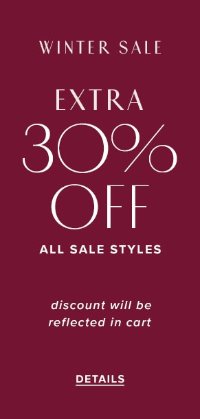 Winter Sale: Extra 30% Off All Sale Styles. Discount will be reflected in cart. See Details.