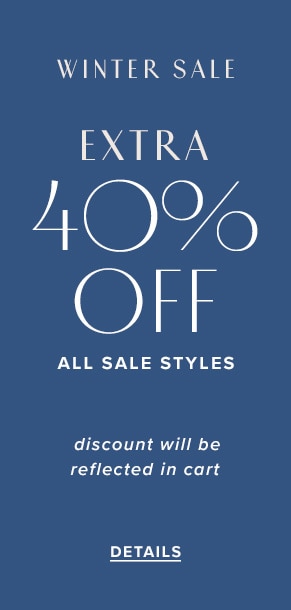 Winter Sale: Extra 40% off all sale styles. Discount will be reflected in cart. See details.