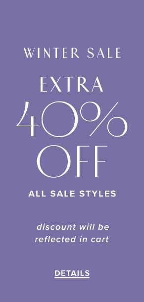 Winter Sale: Extra 40% off all sale styles. Discount will be reflected in cart. See details.