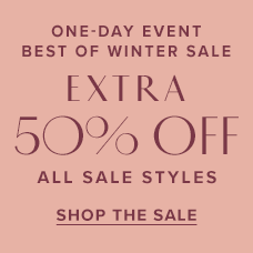 Best of Winter Sale | Extra 50% Off All Sale Styles. Shop the sale.