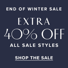 End of Winter Sale | Extra 40% Off All Sale Styles. Shop the sale.