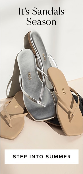 It's sandals season. Step into summer.