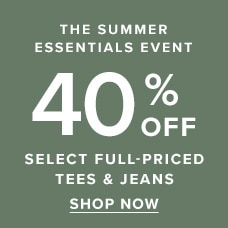 Shop 40% Off Select Tees & Jeans