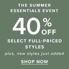 Shop 40% Off Select Full-Priced Styles