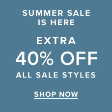 Extra 40% Off All Sale Styles. Shop the sale.