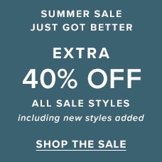 Extra 40% Off All Sale Styles. Shop the sale.