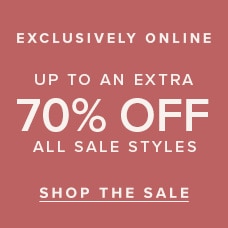 Online Only | Up To An Extra 70% Off All Sale Styles. Shop the sale.