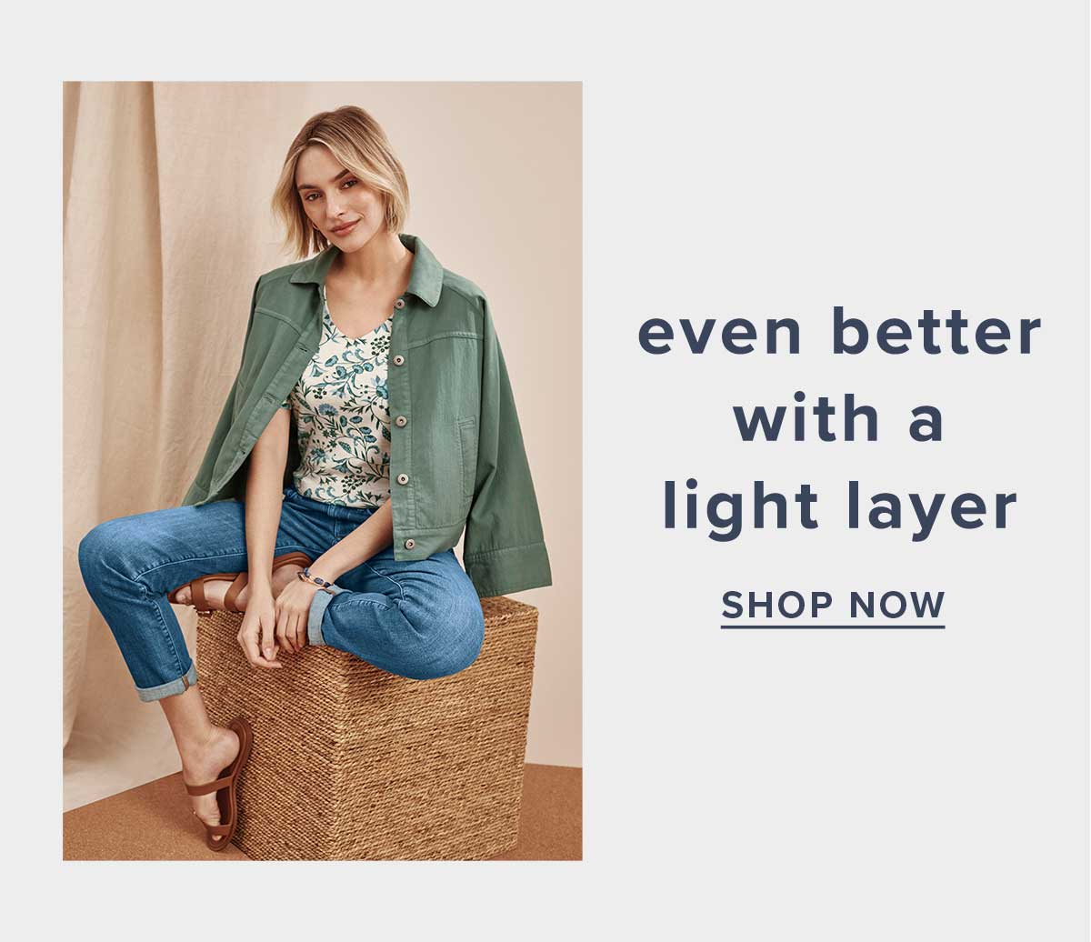 even better with a light layer