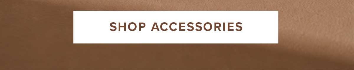 SHOP ACCESSORIES